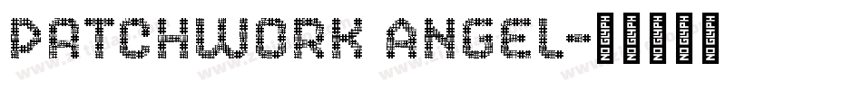 Patchwork Angel字体转换